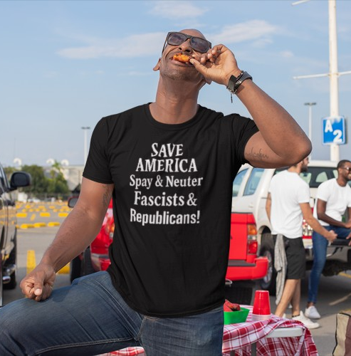 Save America, Spay & Neuter Fascists and Republicans Unisex T-shirt ,Activism Apparel, Casual Wear, Gift for Advocates, Black Tee