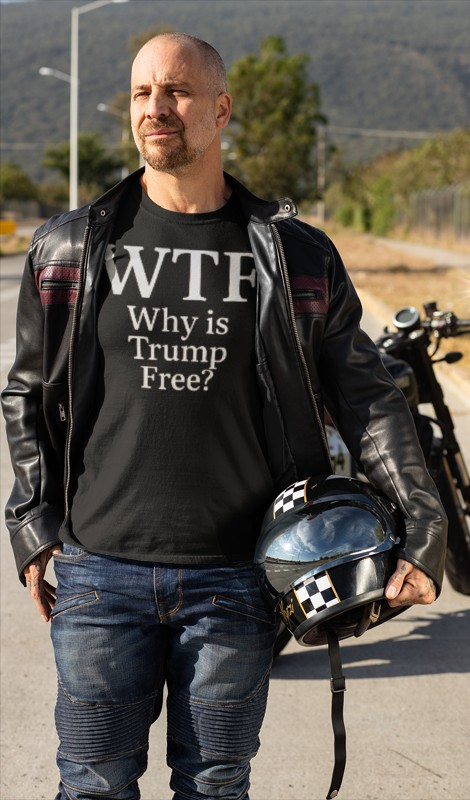 WTF Why's Trump Free Political Statement T-Shirt, Funny Political Humor, Unisex Tee, Protest Wear, Gift for Activists, Social Commentary Shirt