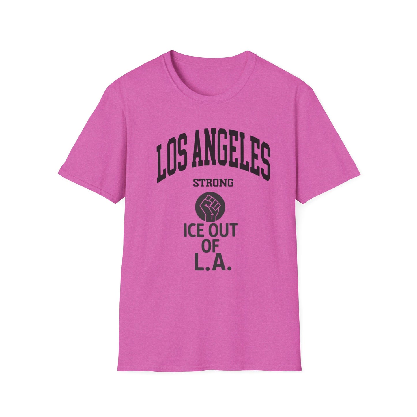 Los Angeles Strong - ICE out of L.A. unisex t-shirt, pro immigration, Ban ICE from our cities, uphold the constitution shirt