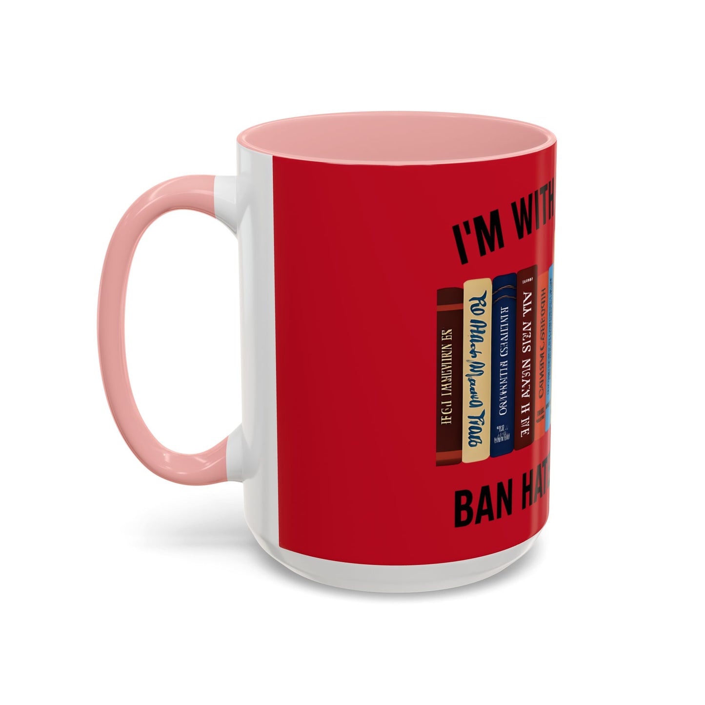 Bold Statement Coffee Mug - Banned Books Awareness, Book Lover Gift, Home Office Decor, Unique Tea Cup, Reading Appreciation