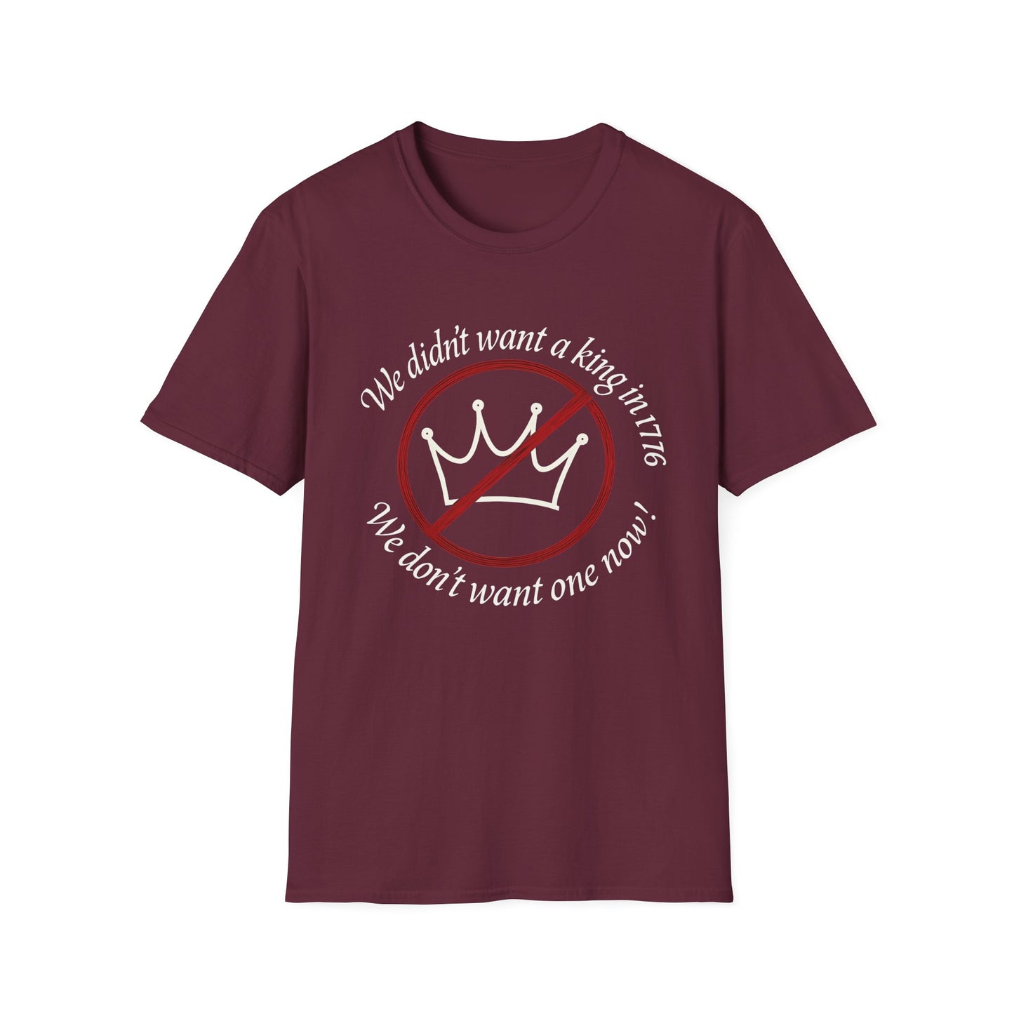 No Kings in 1776 unisex t-shirt, no kings political tee, anti king tee, unisex fit, protest t-shirt, everyday patriot t-shirt