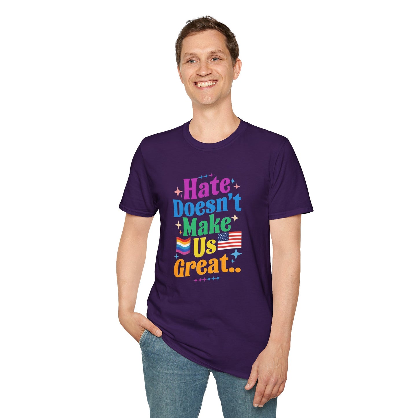 Hate Doesn't Make Us Great T-Shirt | Unisex Softstyle Tee, LGBTQ Pride, Equality, Love Wins, Rainbow Graphic Tee, Wearable Message