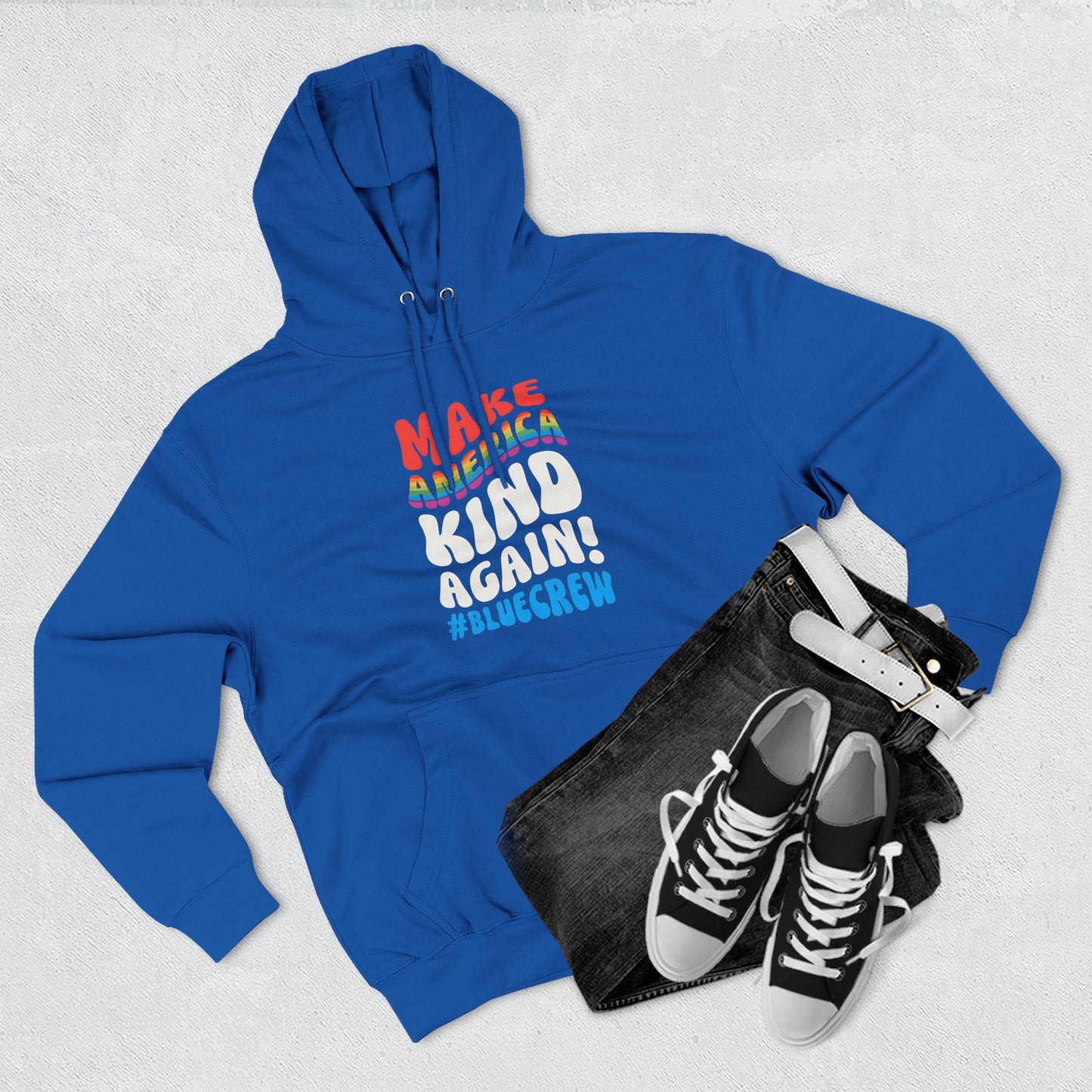 Make America Kind Again #BlueCrew Fleece Hoodie, Unisex #BlueCrew Hoodie, #BlueCrew Gear