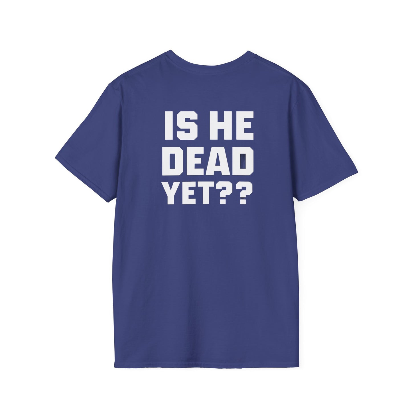 8647 front and back Softstyle T-Shirt with Quirky Slogan, Great for Casual Wear, Gift for Friends, Unique Birthday Present, Everyday Humor