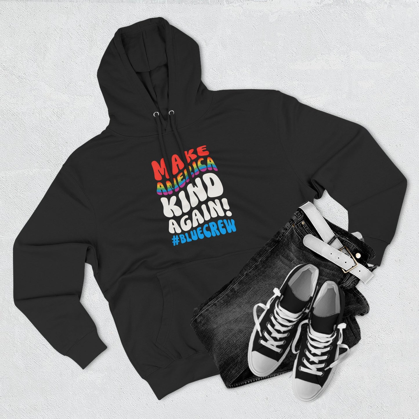 Make America Kind Again #BlueCrew Fleece Hoodie, Unisex #BlueCrew Hoodie, #BlueCrew Gear