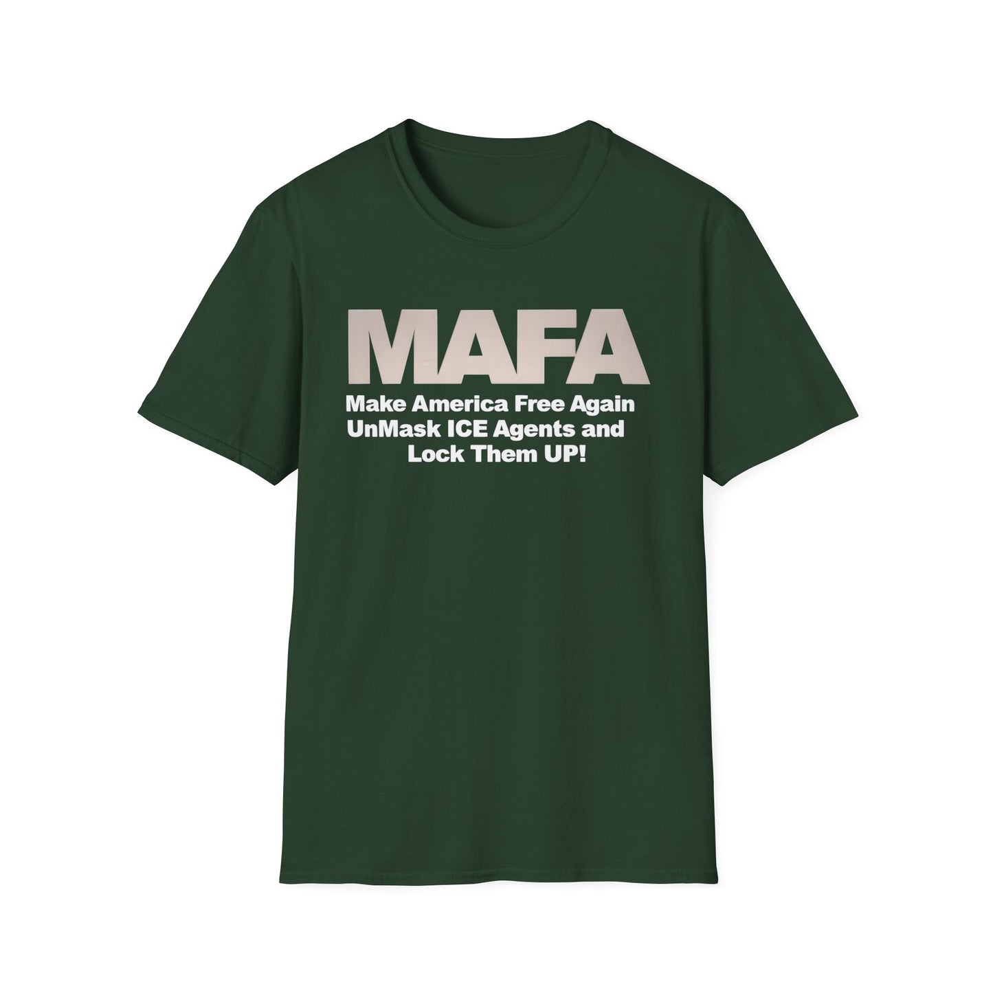 MAFA - Make America Free Again, Unmask ICE Agents and Lock them Up!! unisex t-shirt, Political Protest shirt, Anti ICE tee