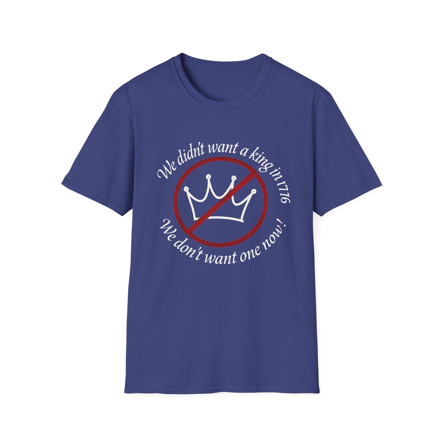 No Kings in 1776 unisex t-shirt, no kings political tee, anti king tee, unisex fit, protest t-shirt, everyday patriot t-shirt