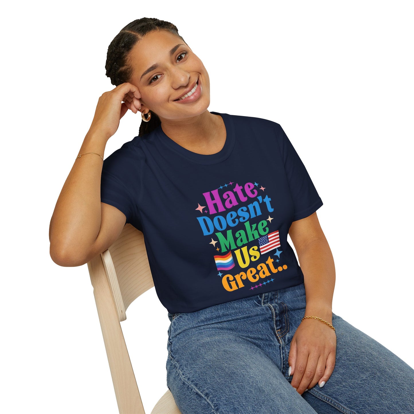 Hate Doesn't Make Us Great T-Shirt | Unisex Softstyle Tee, LGBTQ Pride, Equality, Love Wins, Rainbow Graphic Tee, Wearable Message