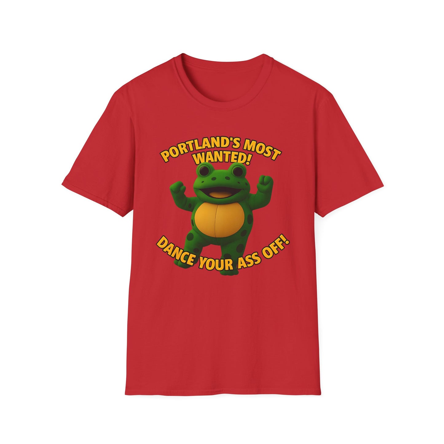 Portland's Most Wanted Dance Your Ass Off Unisex T-Shirt, Fun T-Shirt, Graphic Tee, Quirky Gift, Casual Wear, Music Lover Shirt
