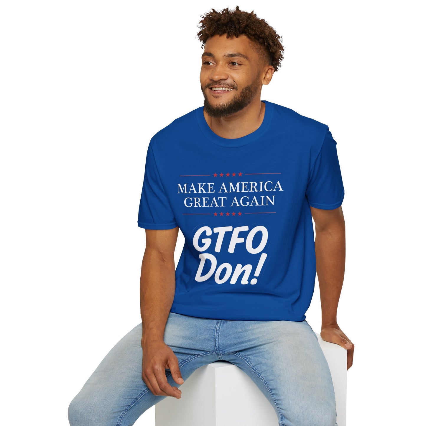 Make America Great Again GTFO Don! t-shirt, activist tshirt, political tshirt, 8647 tshirt, FLOTUS-47