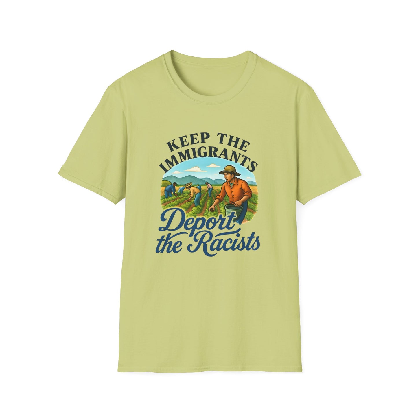 Keep the Immigrants, Deport the Racists -unisex anytime tee,  Casual Wear, Statement Piece, Gift for, Stand with immigrants, anti racists tee