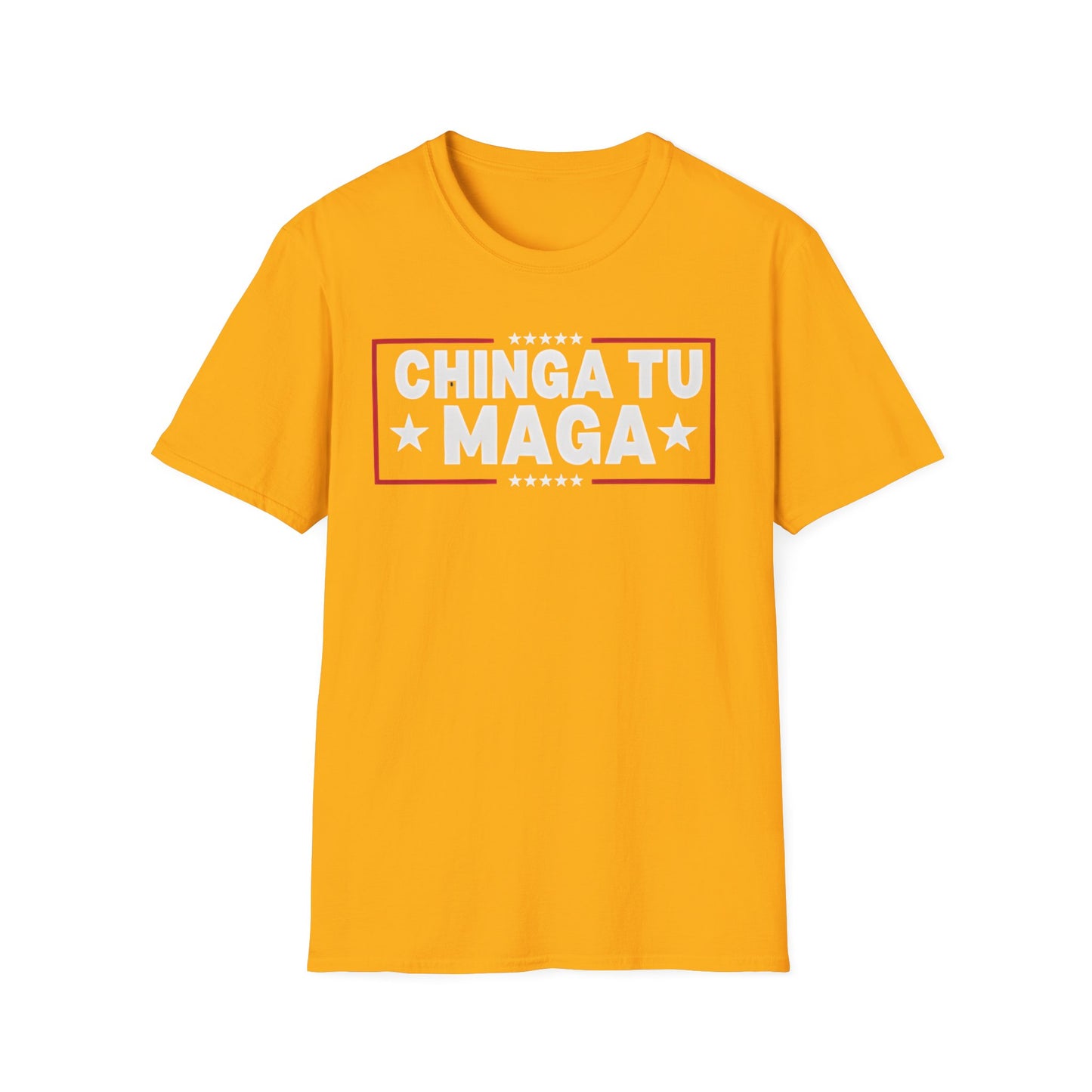 Chinga Tu MAGA unisex T-Shirt - Unique Gift, Casual Wear, Protest  Apparel, Everyday Fashion, Graphic Tee, Ban ICE