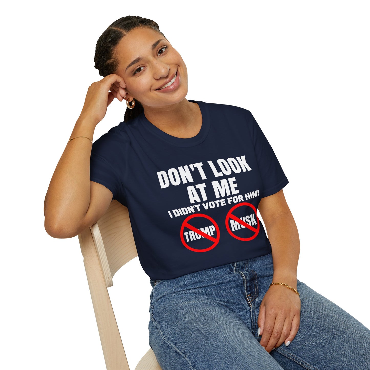 Don't Look at me, I didn't Vote for Him! t-shirt, Casual Wear, Gift for Activists, Funny Quote Tee, Resistance Tee, Anti-MAGA