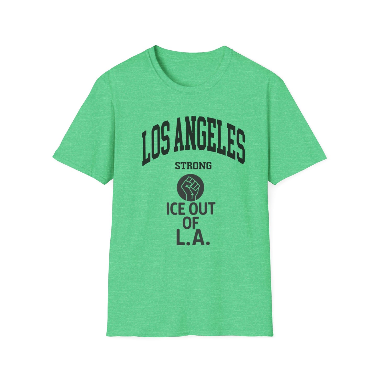 Los Angeles Strong - ICE out of L.A. unisex t-shirt, pro immigration, Ban ICE from our cities, uphold the constitution shirt
