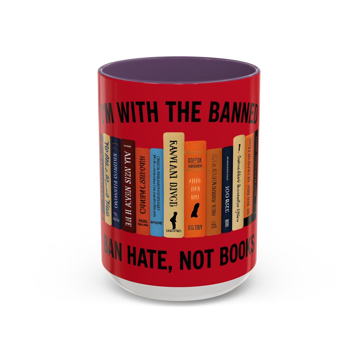 Bold Statement Coffee Mug - Banned Books Awareness, Book Lover Gift, Home Office Decor, Unique Tea Cup, Reading Appreciation