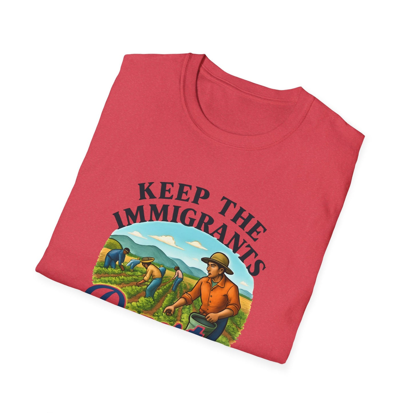 Keep the Immigrants, Deport the Racists -unisex anytime tee,  Casual Wear, Statement Piece, Gift for, Stand with immigrants, anti racists tee