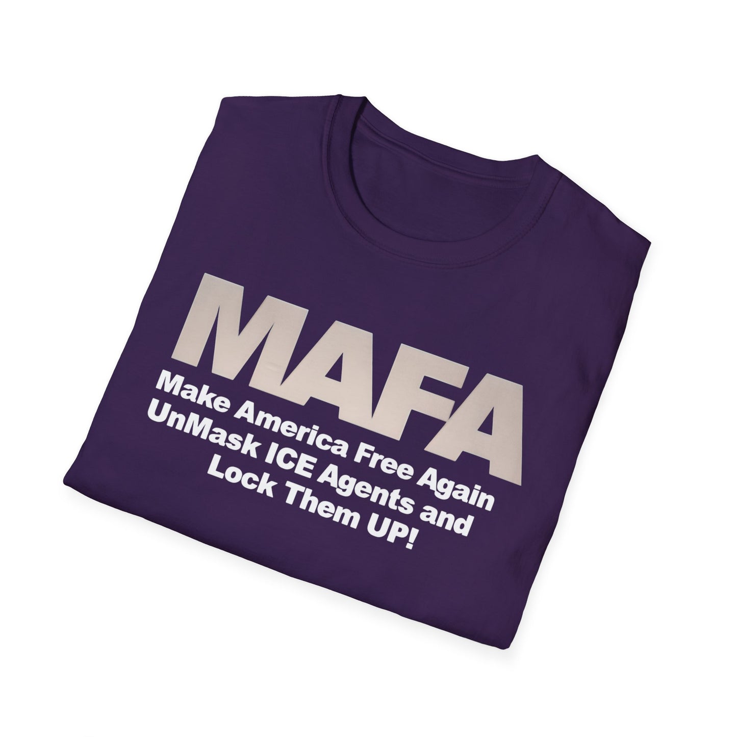 MAFA - Make America Free Again, Unmask ICE Agents and Lock them Up!! unisex t-shirt, Political Protest shirt, Anti ICE tee