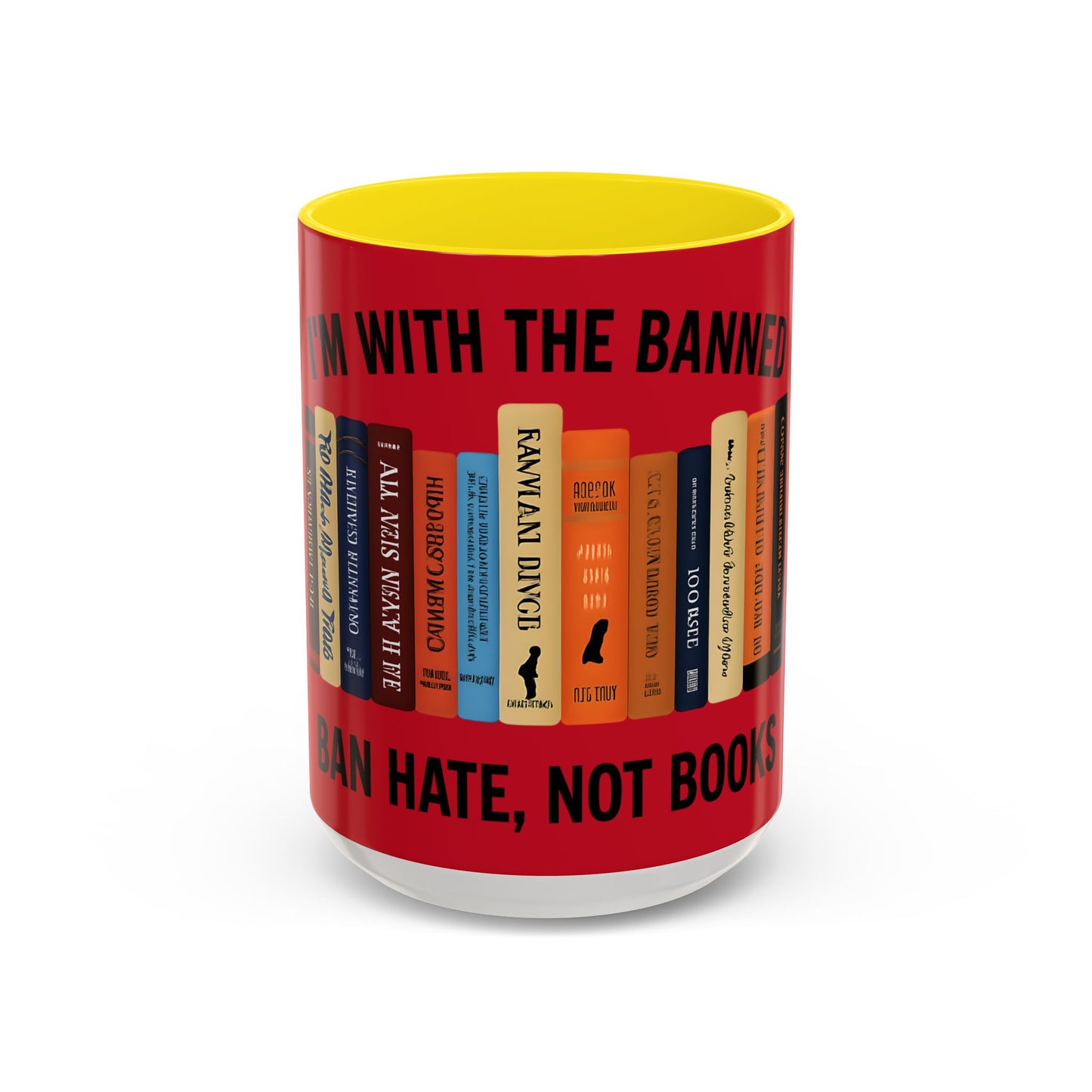 Bold Statement Coffee Mug - Banned Books Awareness, Book Lover Gift, Home Office Decor, Unique Tea Cup, Reading Appreciation