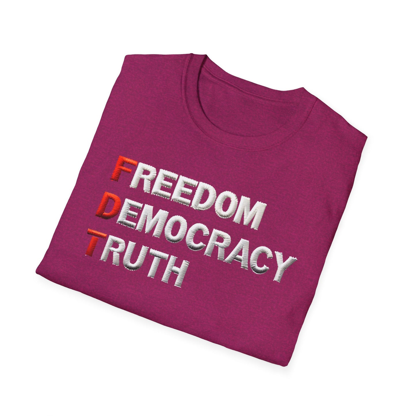 Freedom Democracy Truth FDT unisex tshirt, antitrump Tshirt, unisex fit, political protest tshirt, many colors to choose from