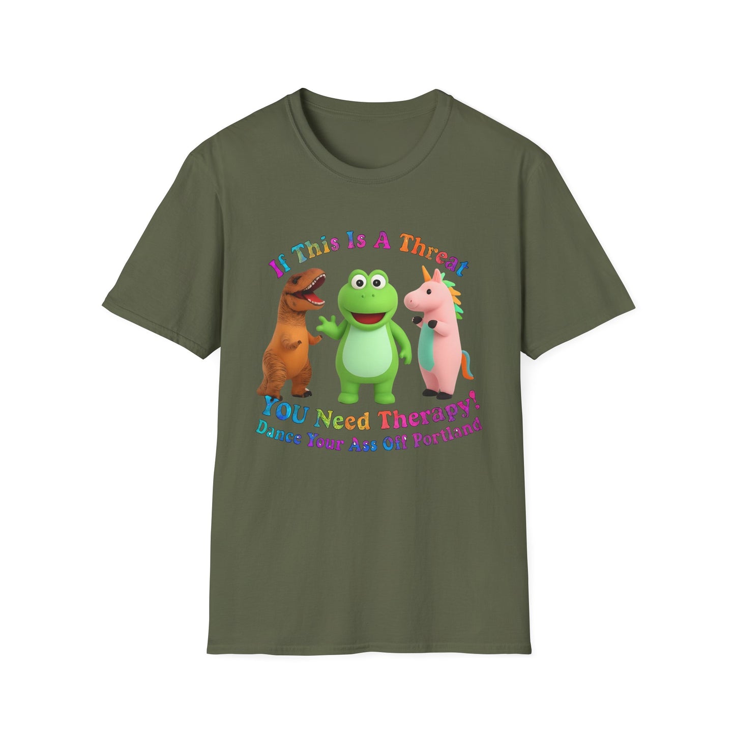 Funny Therapy T-Shirt, Unisex Softstyle Tee, Gift for Friends, Dance Your Ass Off Portland Shirt, Casual Wear, Humor Tee