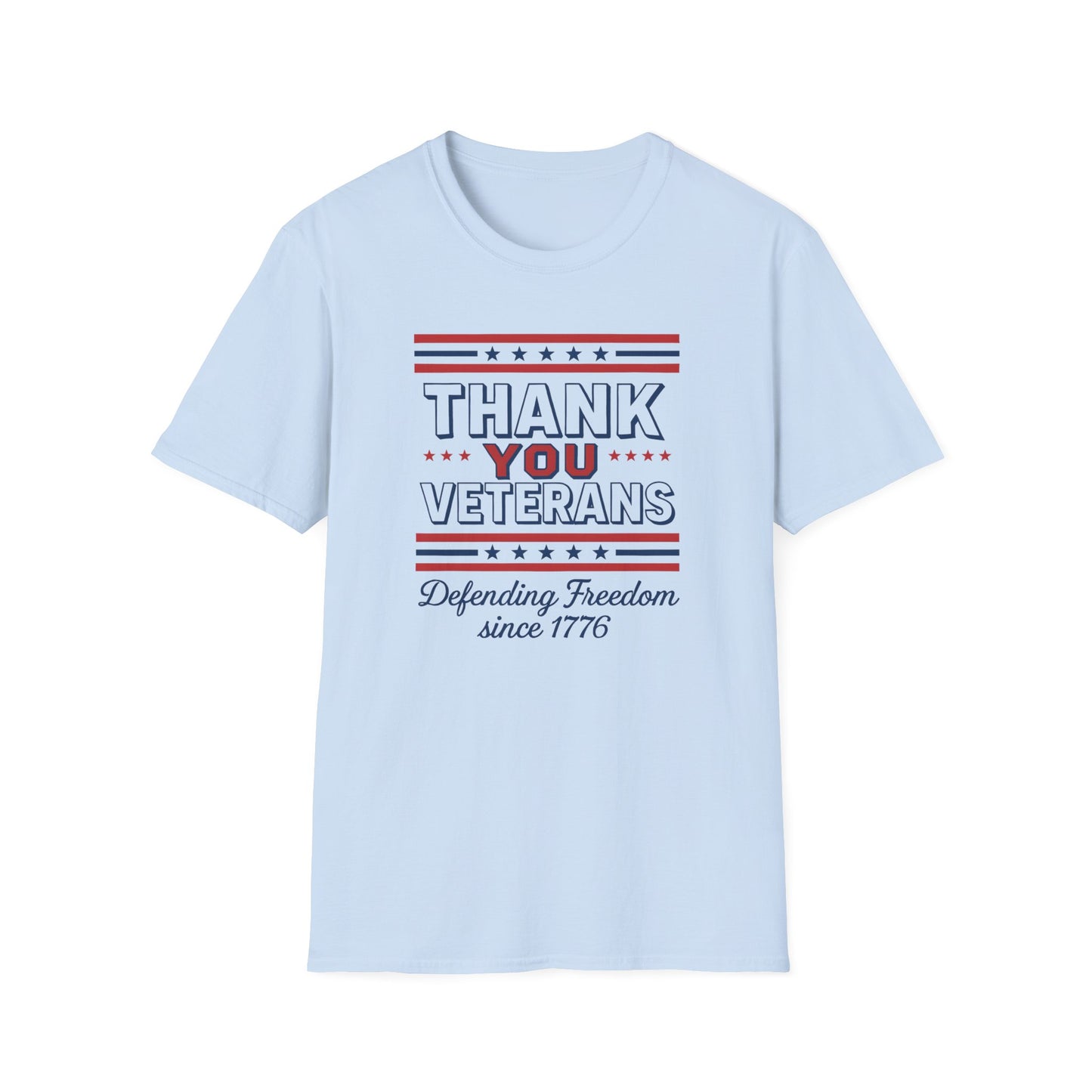 Thank You Veterans Defending Freedom since 1776 unisex tshirt, patriotic tshirt, 4th of July shirt honoring veterans, pro vet