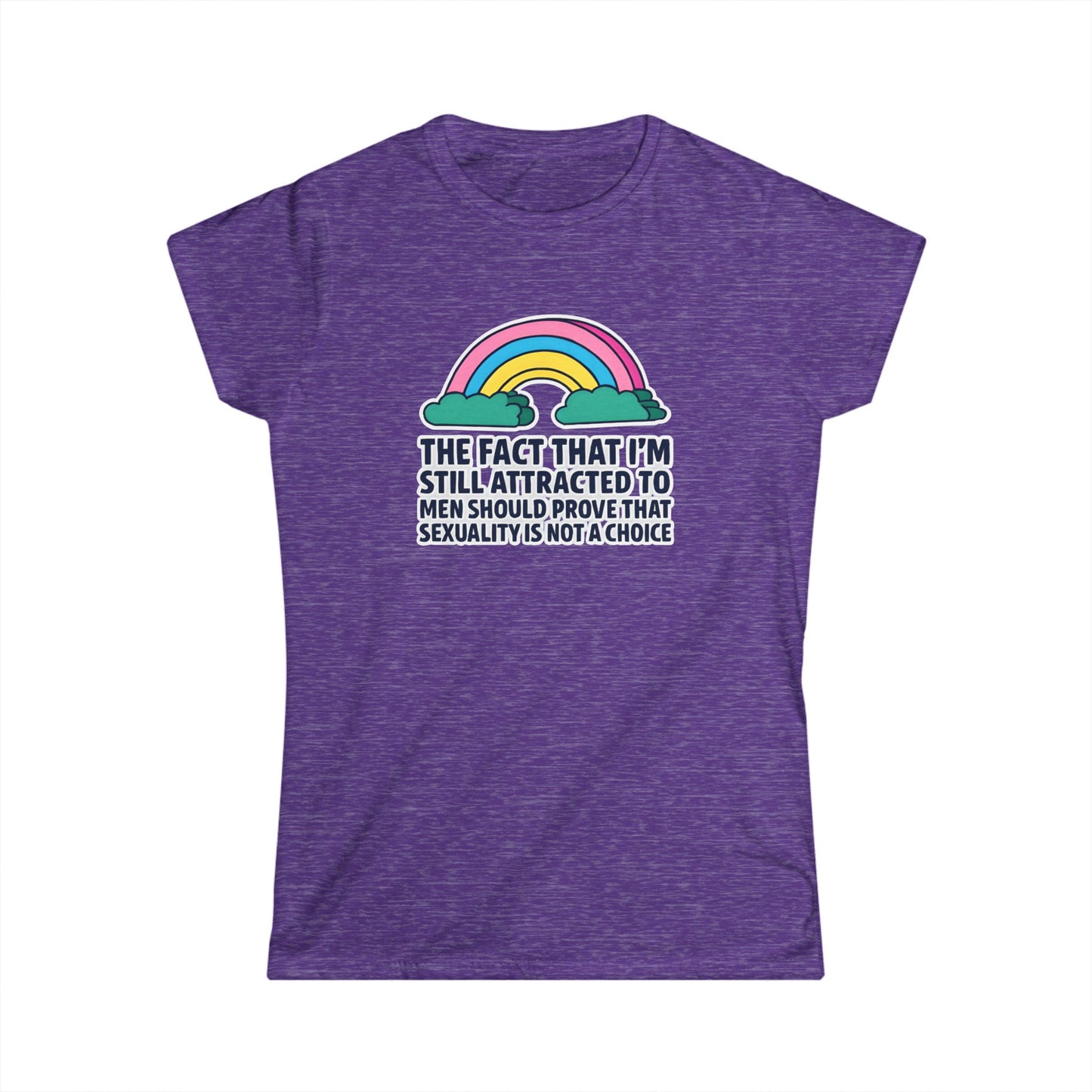 Still Attracted to Men Ladies Fit Tee, Feminist T-Shirt, LGBTQ+ Pride Apparel, Casual Statement Shirt, Gift for Allies