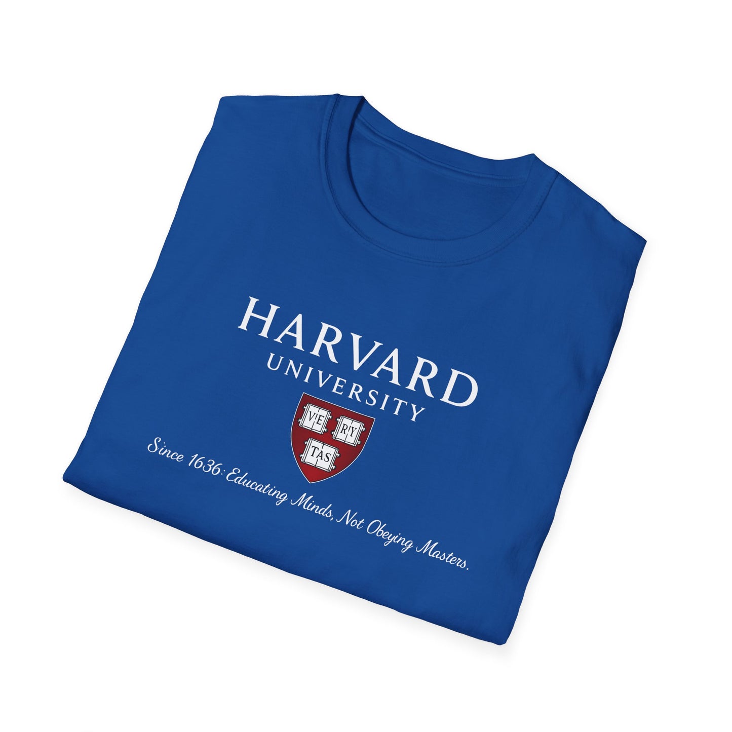 Harvard University - Since 1636: unisex t-shirt, antigovernment shirt, no masters tee, hands off universities t-shirt, law shirt