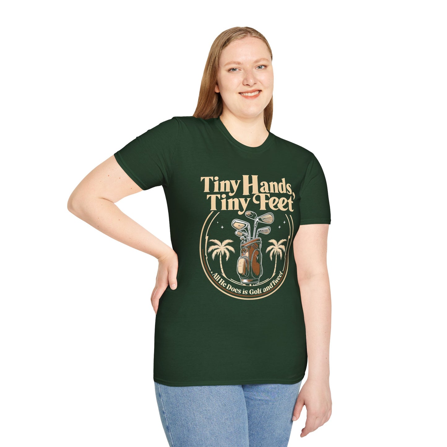 Tiny Hands, Tiny Feet All He Does is Golf and Tweet - unisex t-shirt, Protest tshirt, anti-Trump tee, useless FLOTUS - 47