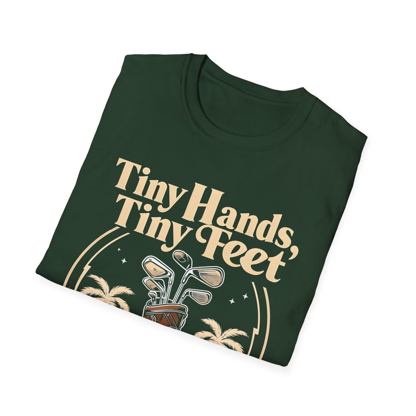 Tiny Hands, Tiny Feet All He Does is Golf and Tweet - unisex t-shirt, Protest tshirt, anti-Trump tee, useless FLOTUS - 47