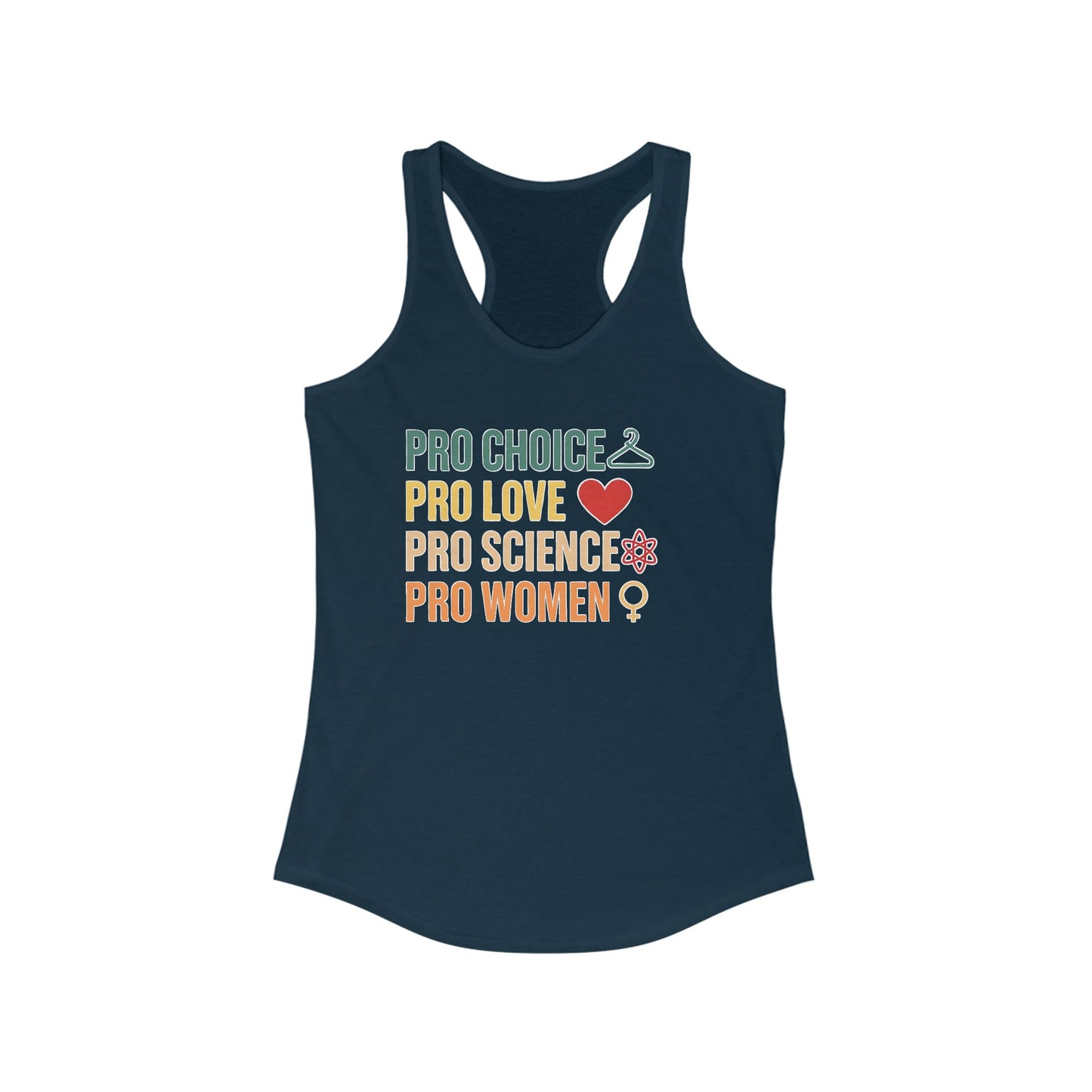 Empowering Women's Racerback Tank - Pro Choice, Pro Love, Pro Science, Pro Women, Feminist Apparel, Summer Top, Gift Idea