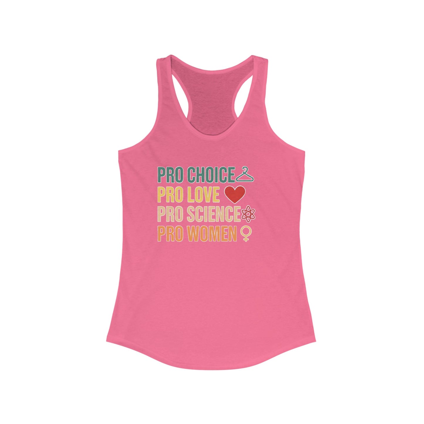 Empowering Women's Racerback Tank - Pro Choice, Pro Love, Pro Science, Pro Women, Feminist Apparel, Summer Top, Gift Idea