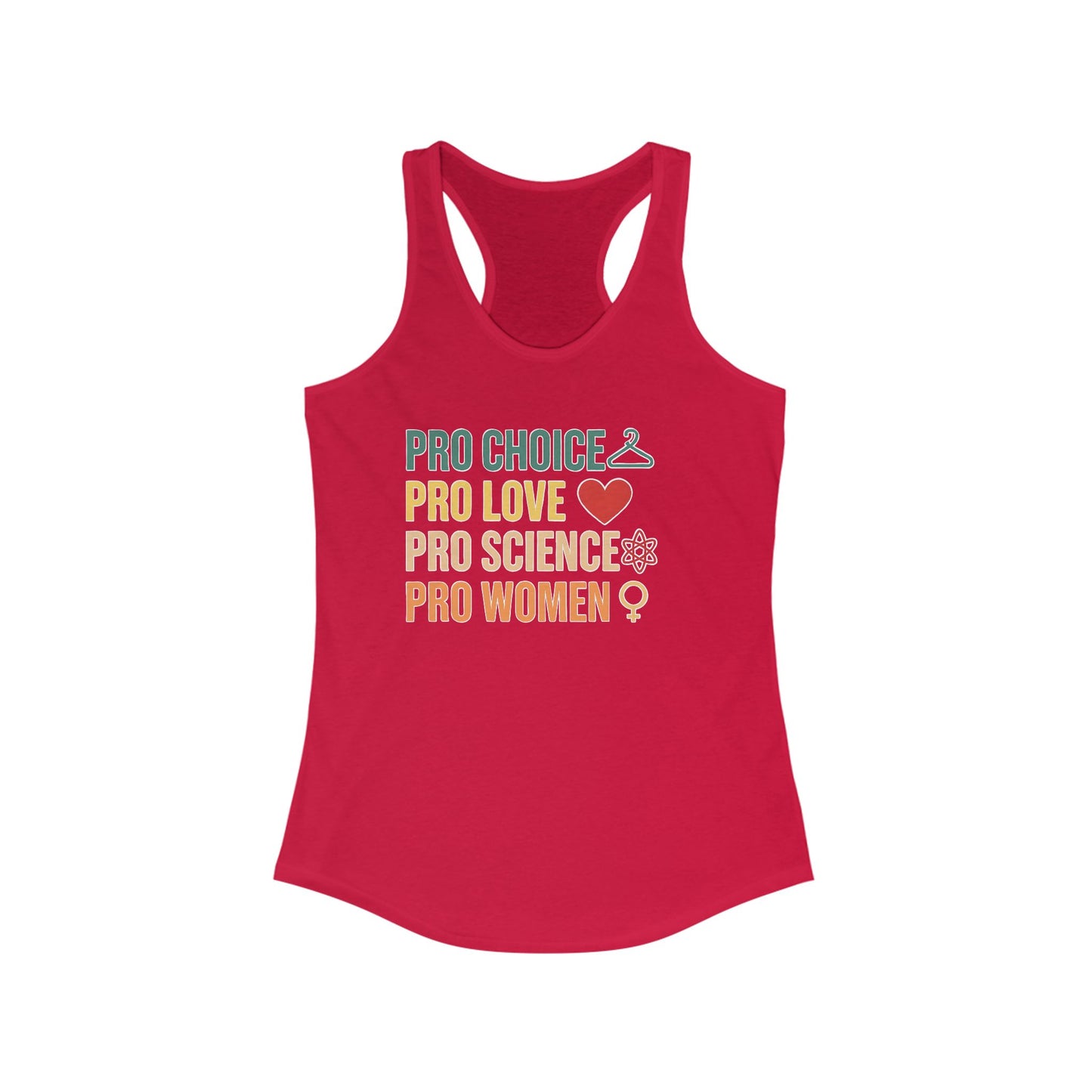 Empowering Women's Racerback Tank - Pro Choice, Pro Love, Pro Science, Pro Women, Feminist Apparel, Summer Top, Gift Idea