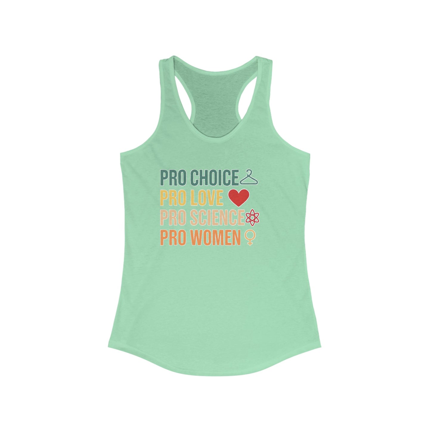 Empowering Women's Racerback Tank - Pro Choice, Pro Love, Pro Science, Pro Women, Feminist Apparel, Summer Top, Gift Idea