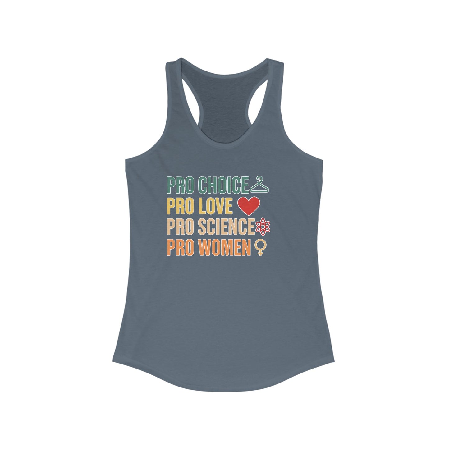 Empowering Women's Racerback Tank - Pro Choice, Pro Love, Pro Science, Pro Women, Feminist Apparel, Summer Top, Gift Idea