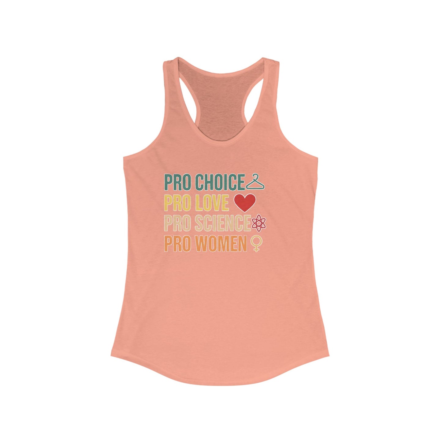 Empowering Women's Racerback Tank - Pro Choice, Pro Love, Pro Science, Pro Women, Feminist Apparel, Summer Top, Gift Idea