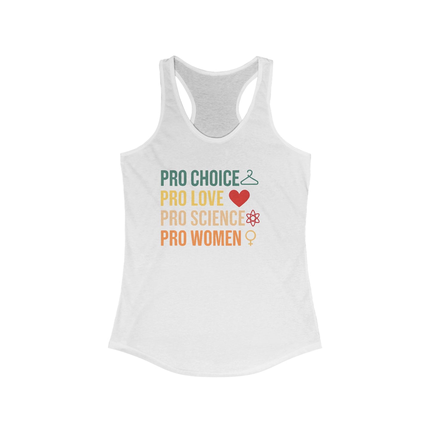 Empowering Women's Racerback Tank - Pro Choice, Pro Love, Pro Science, Pro Women, Feminist Apparel, Summer Top, Gift Idea