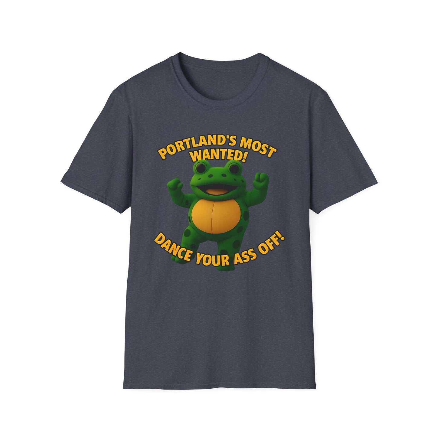 Portland's Most Wanted Dance Your Ass Off Unisex T-Shirt, Fun T-Shirt, Graphic Tee, Quirky Gift, Casual Wear, Music Lover Shirt
