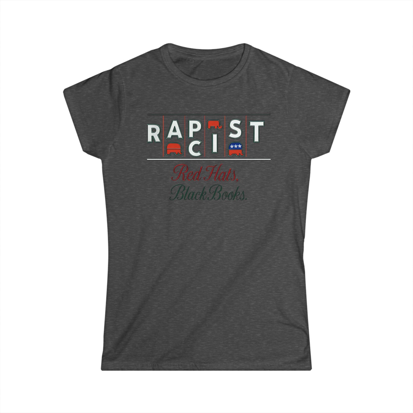 Red Hats, Black Books. Women’s Softstyle Tee: Bold Statement Shirt for Activists, Everyday Wear, Gifts for Friends, Protest Apparel, Comfortable Fashion