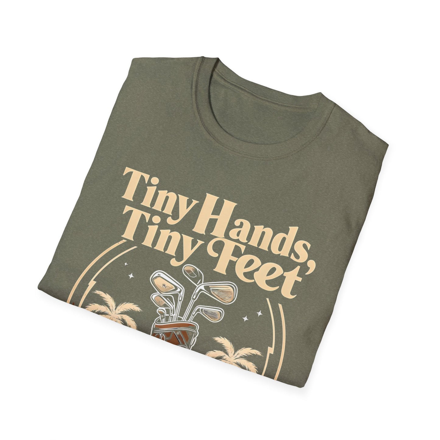Tiny Hands, Tiny Feet All He Does is Golf and Tweet - unisex t-shirt, Protest tshirt, anti-Trump tee, useless FLOTUS - 47