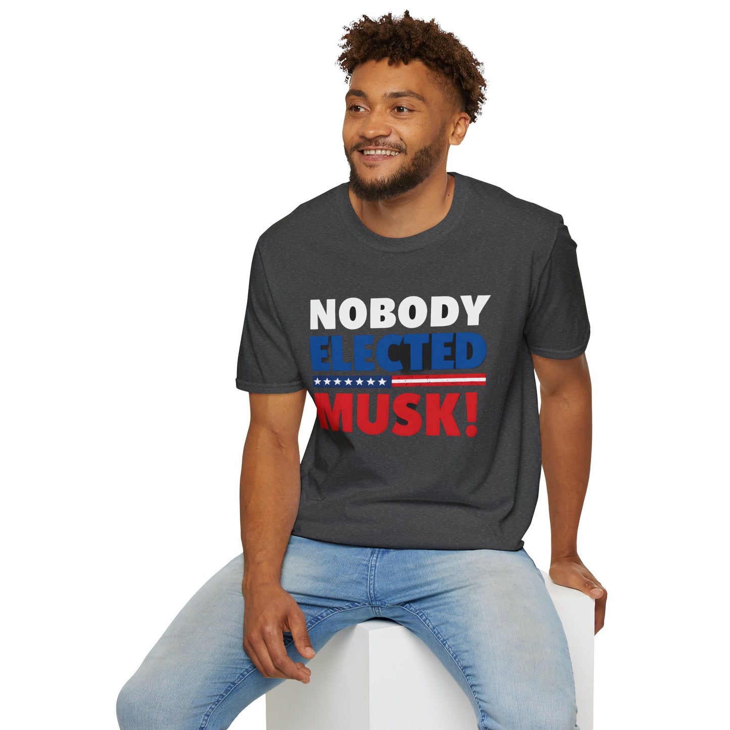 Nobody Elected Musk T-Shirt, Political Protest Shirt, Unisex Activist Tee, Social Justice Shirt, Anti-MAGA Tee, Anti Fascist tee