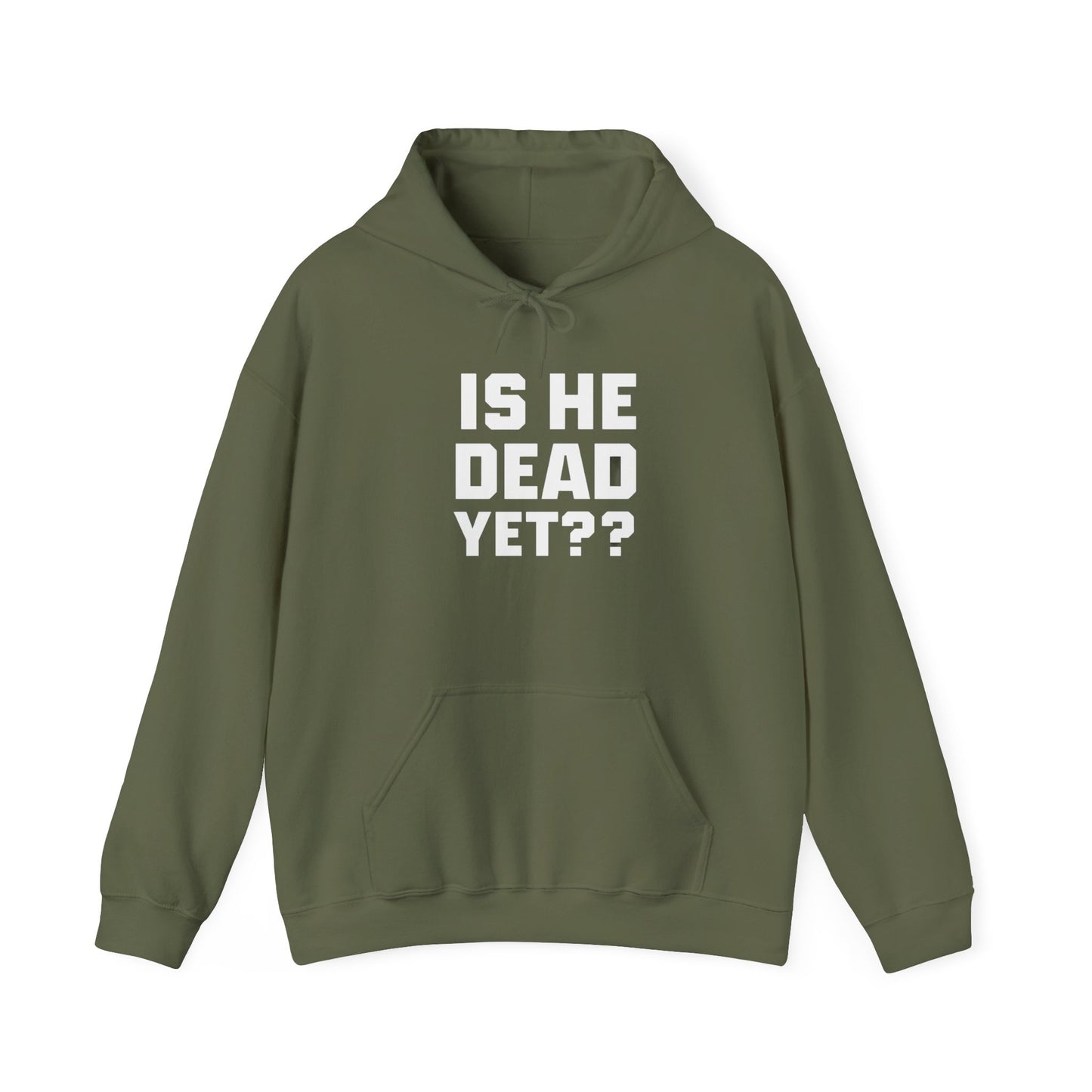 Is He Dead Yet?? Fleece Hoodie, Anti-Fascist Sweatshirt, Unisex Activist Sweatshirt, AntiTrump Hoodie