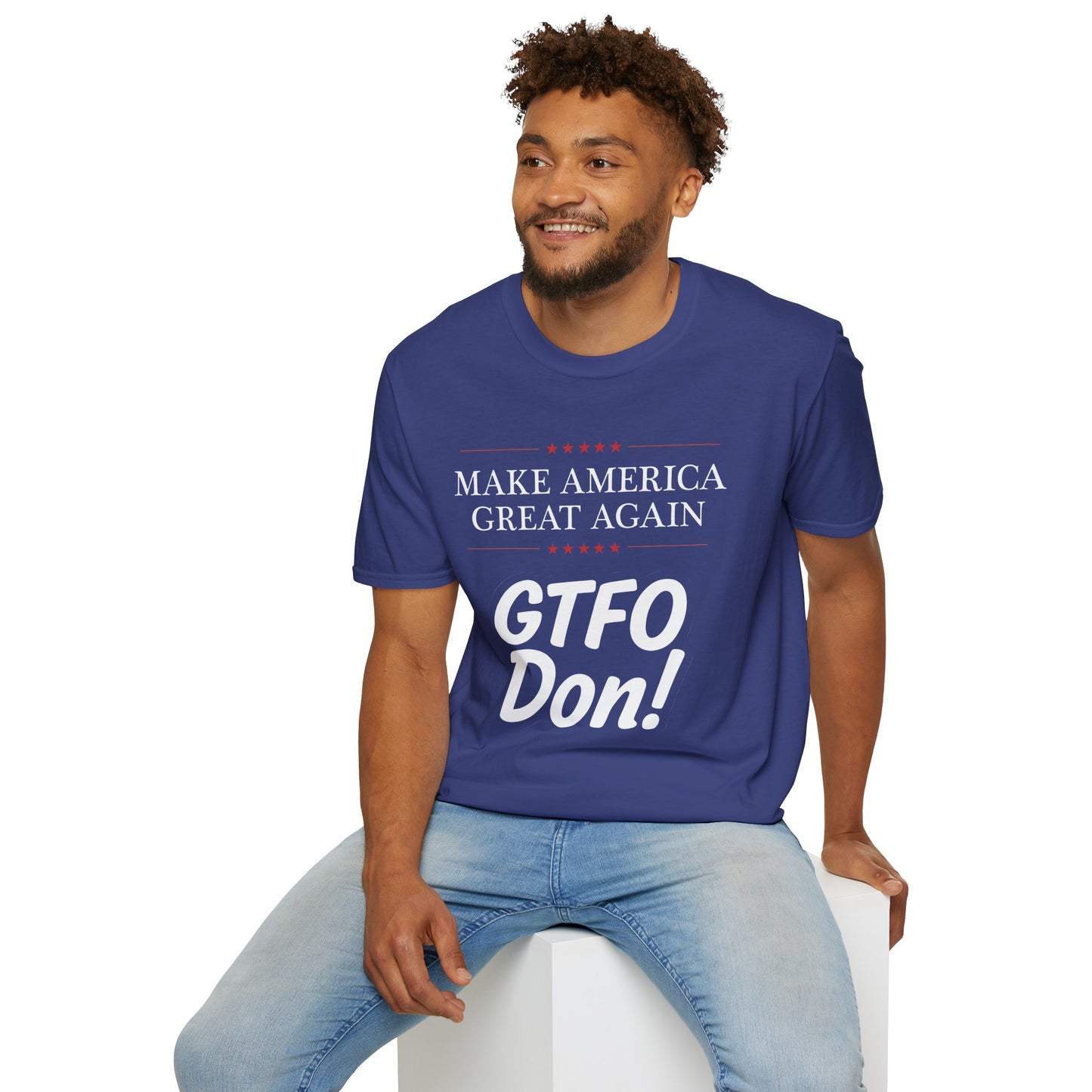 Make America Great Again GTFO Don! t-shirt, activist tshirt, political tshirt, 8647 tshirt, FLOTUS-47
