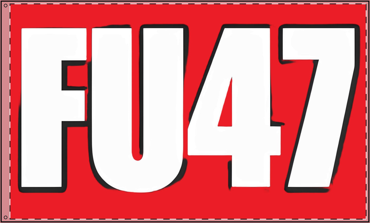 FU47/ 8647 Custom Double Sided Flag for Events, Resistance Flag, Protest Banner, Unique Gift, Festive Display, Home or Yard