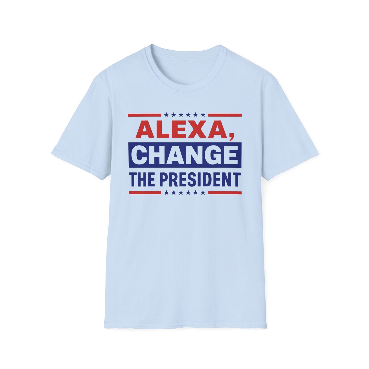 Alexa, change the President unisex T-Shirt, Election Tee, Unisex Graphic Shirt, Gift for Politics Lovers, Change the President Shirt