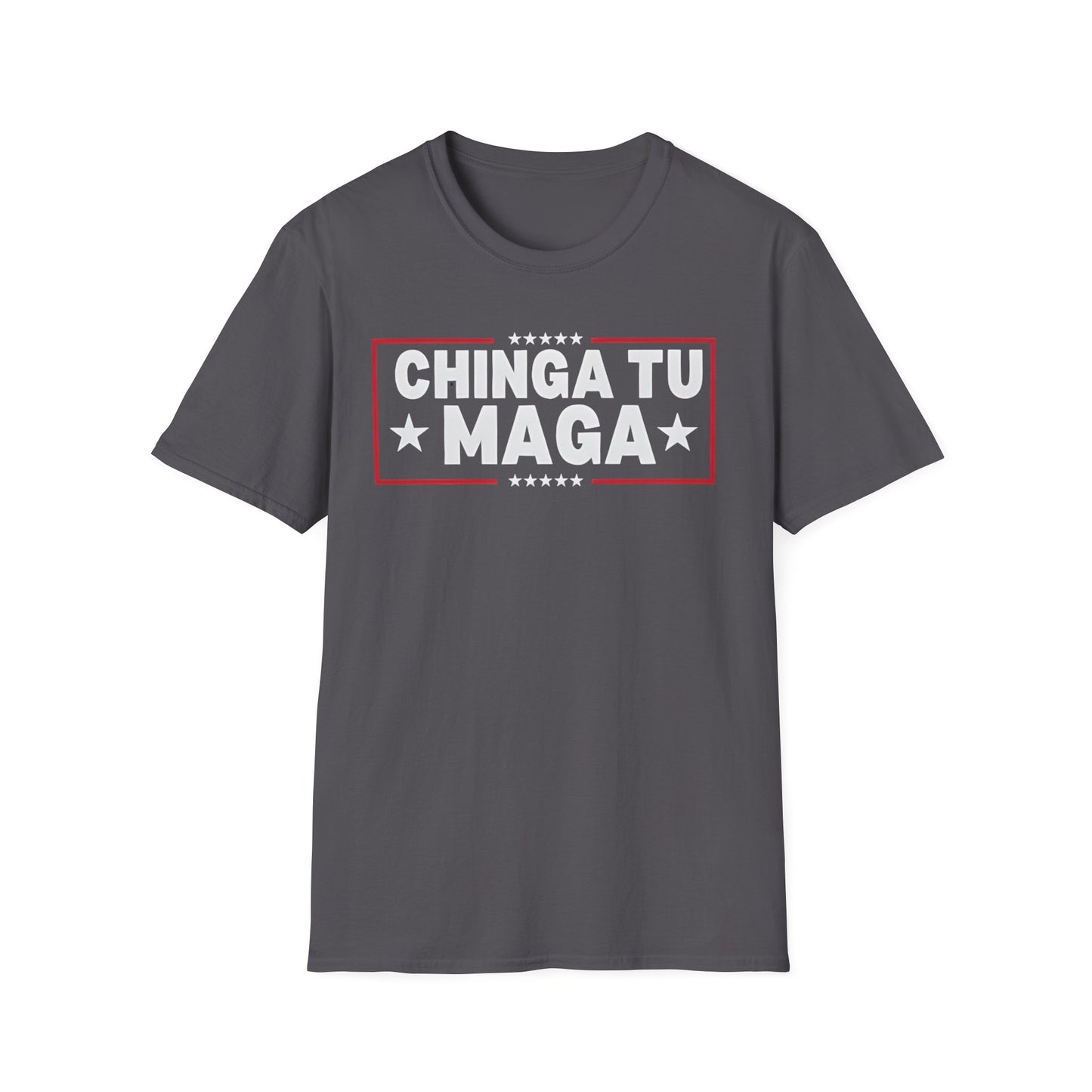 Chinga Tu MAGA unisex T-Shirt - Unique Gift, Casual Wear, Protest  Apparel, Everyday Fashion, Graphic Tee, Ban ICE