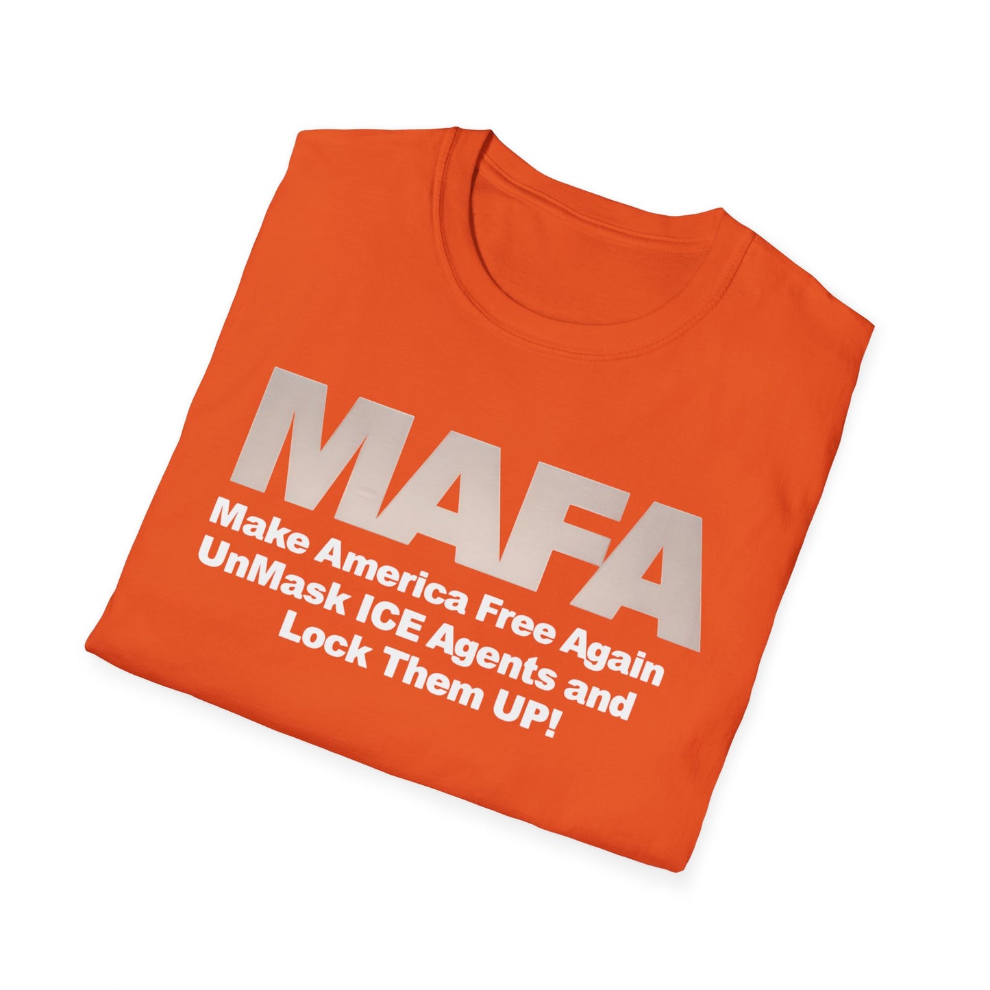 MAFA - Make America Free Again, Unmask ICE Agents and Lock them Up!! unisex t-shirt, Political Protest shirt, Anti ICE tee