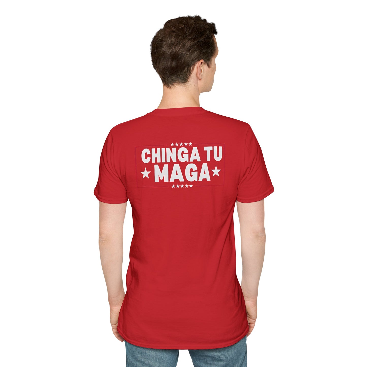 Chinga Tu Maga back Mexicans Ain't Going Anywhere t-shirt, Great Gift for Holidays, MagaHumor, Anti maga shirt, anti trump