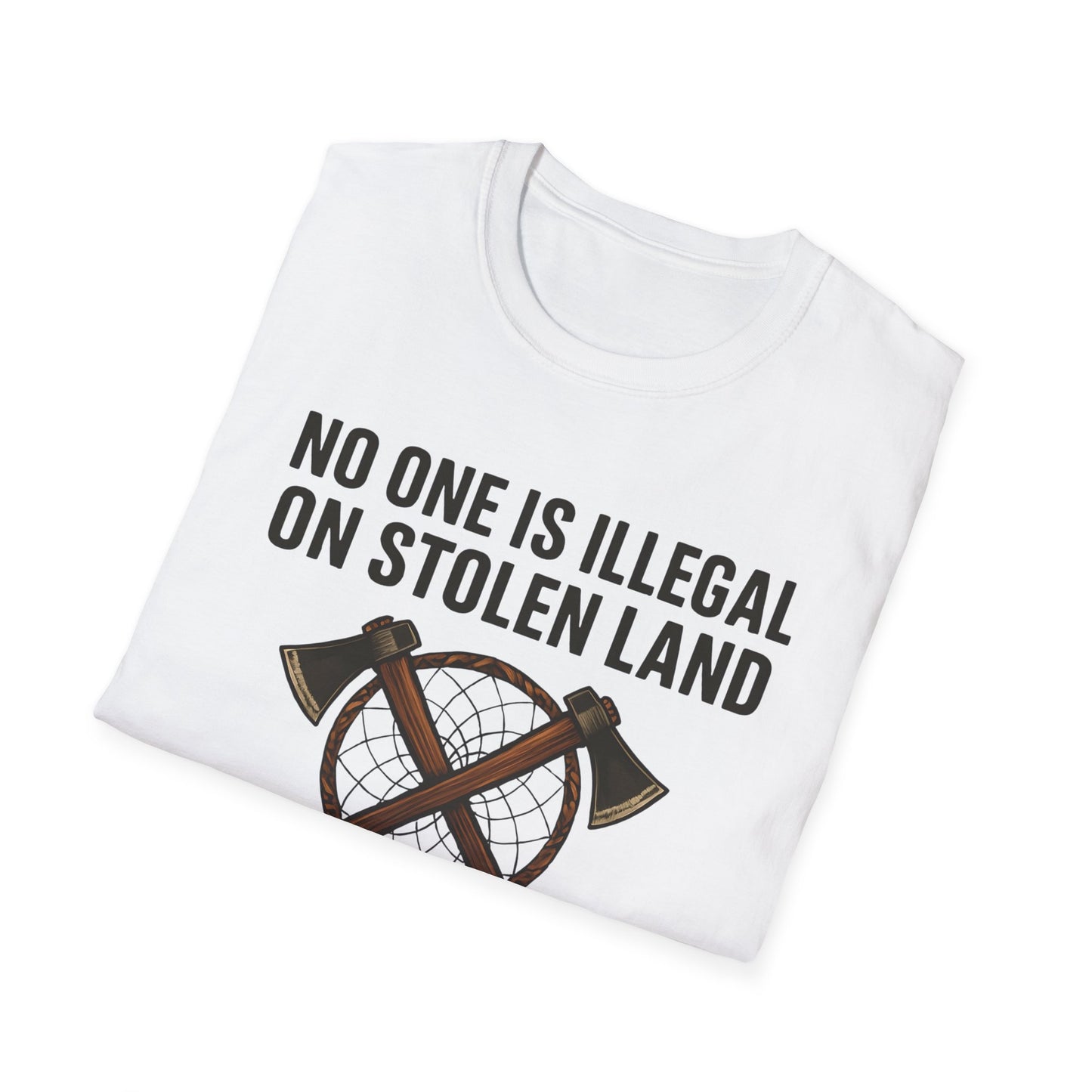 No One is illegal on Stolen Land t-shirt | Eco-Friendly Apparel, Casual Wear, Statement Tee, Social Justice Shirt, Gift Idea