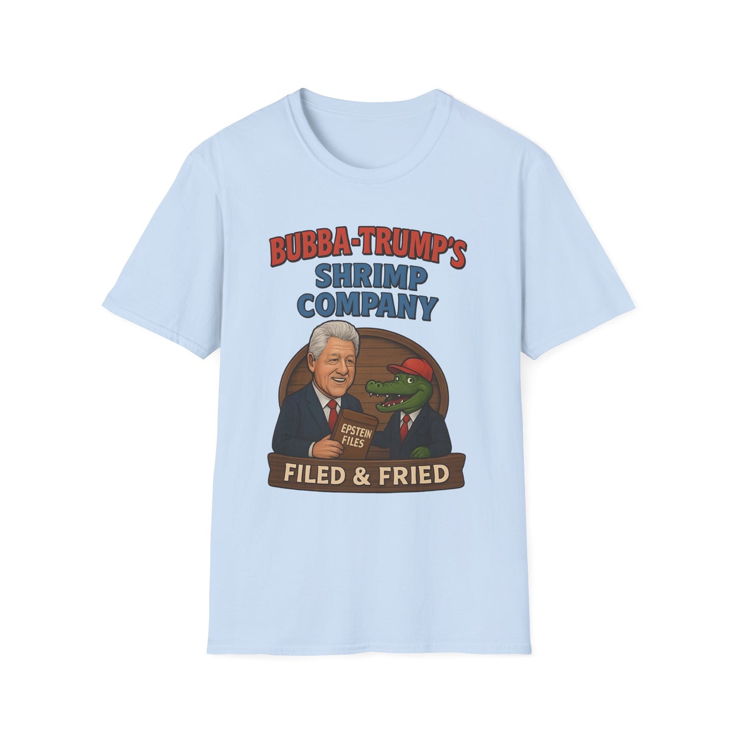 Bubba-Trump's Shrimp Company T-Shirt — 'Filed & Fried' Political Parody Tee