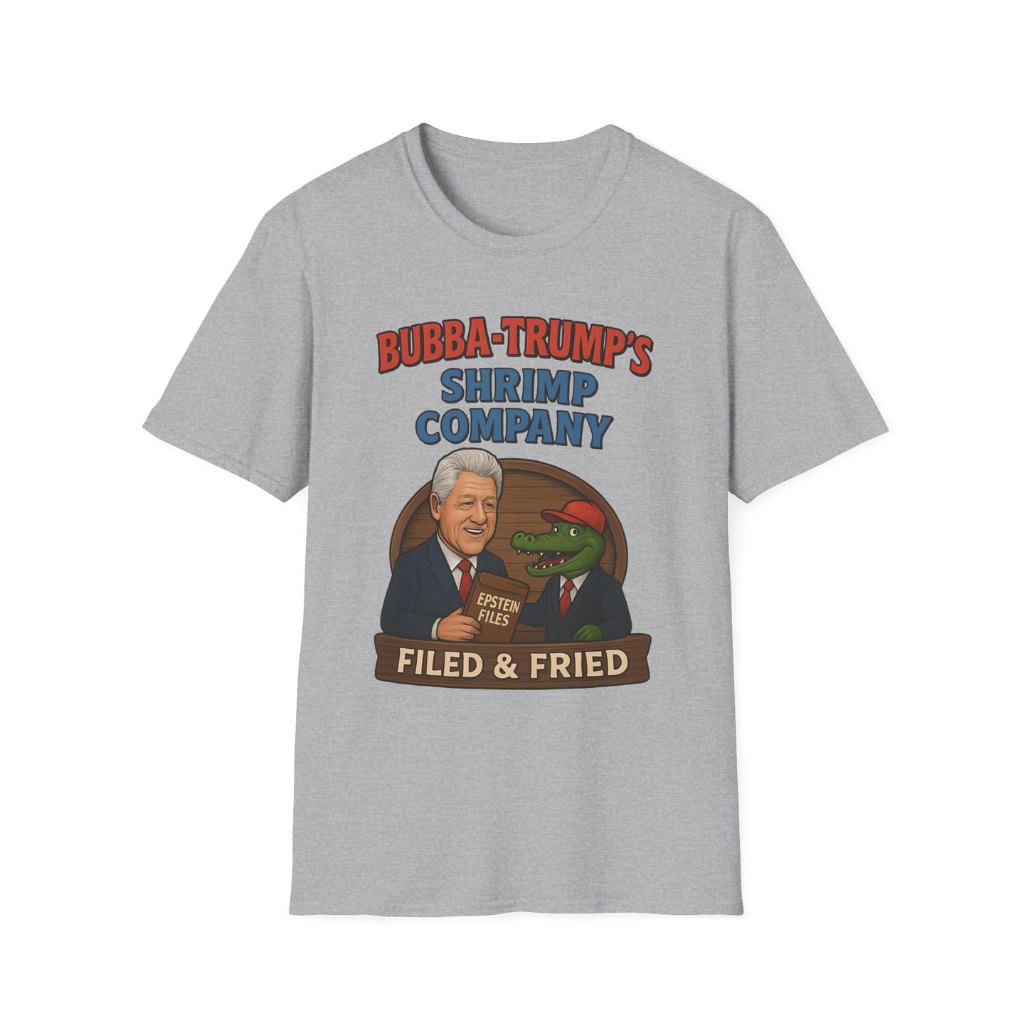 Bubba-Trump's Shrimp Company T-Shirt — 'Filed & Fried' Political Parody Tee
